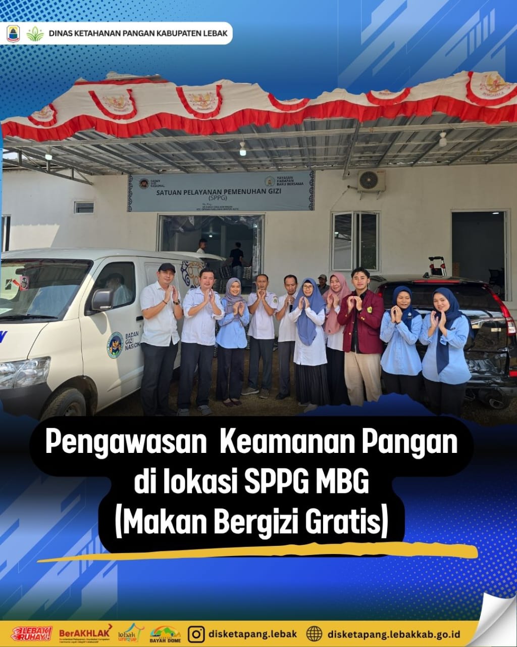 Pengawasan Keamanan Pangan di lokasi SPPG MBG (Makan Bergizi Gratis)