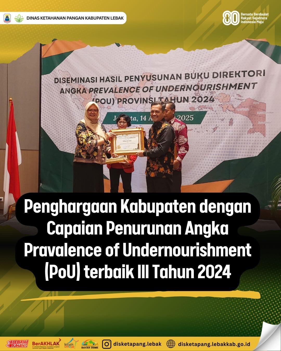 Penghargaan Kabupaten dengan Capaian Penurunan Angka Pravalence of Undernourishment (PoU) terbaik III Tahun 2024
